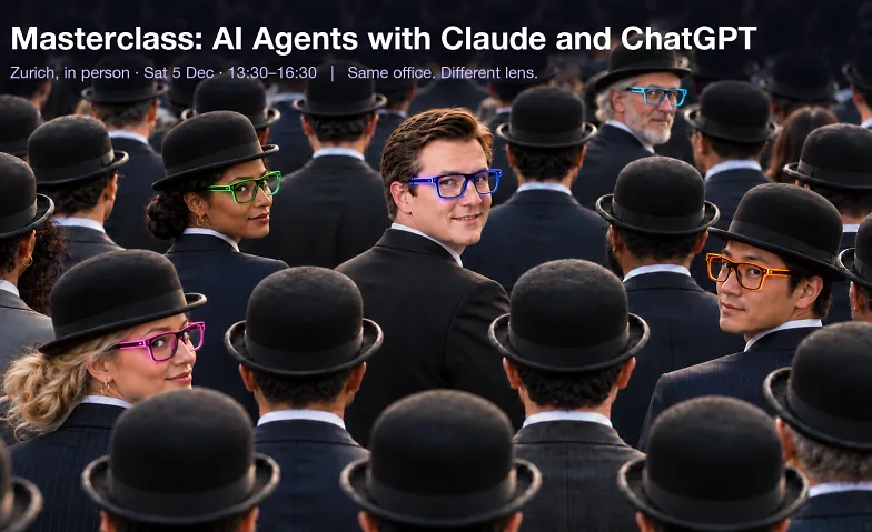 Masterclass: AI Agents with Claude and ChatGPT, Cours & Séminaires / Ordinateur & Informatique, Zurich-Enge, near Tessinerplatz (exact venue TBC)