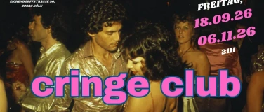 Event-Image for 'Cringe Club - Disco in der alten Backstube'