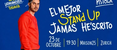 Event-Image for 'Daniel Pistola - "El mejor stand up jam&aacute;s hescrito"  ZURICH'