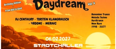 Event-Image for 'Daydream Vol. 4 - Birthday Edition - From old to gold'
