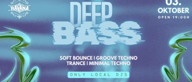 Event-Image for 'DEEP BASS - soft bouncegroove techno tranceminimal techno'