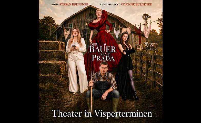 T&auml;rbiner Dorfb&uuml;hna: Der Bauer tr&auml;gt Prada Tickets
