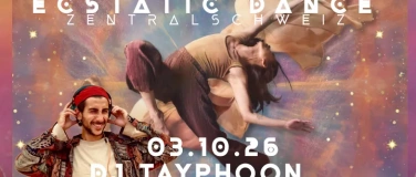 Event-Image for 'DJ TAYPHOON @ Ecstatic Dance Zentralschweiz'