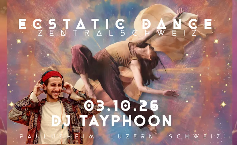DJ TAYPHOON @ Ecstatic Dance Zentralschweiz