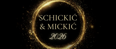 Event-Image for 'Schickić & Mickić 2026'