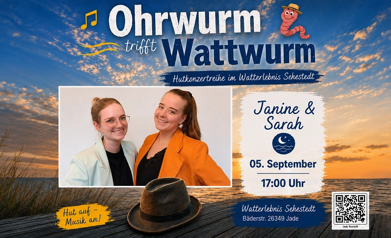 Hutkonzert „Ohrwurm trifft Wattwurm“ mit Janine & Sarah