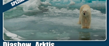 Event-Image for 'Diashow ARKTIS im Kino Cinepol, Autorin anwesend'