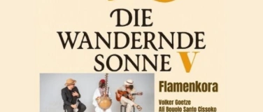 Event-Image for 'Die wandernde Sonne V &ndash; FlamenkoraKie wandernde Sonne kommt'