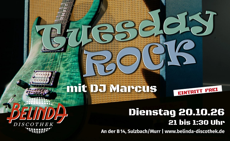 Tuesday Rock in der Belinda mit DJ Marcus!