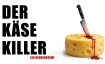 Dinner Krimi  &laquo;Der K&auml;se Killer&raquo;