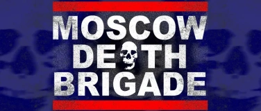 Event-Image for 'Moscow Death Brigade'