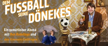 Event-Image for 'Dem Fu&szlig;ball seine D&ouml;nekes mit Erwin und Helmut Kremers'