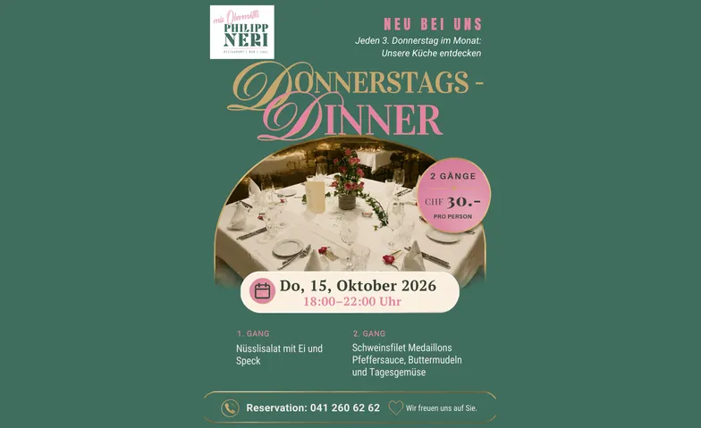 Donnerstags-Dinner: Unsere Küche entdecken, Manger & boire / Dîner à thème, Philipp Neri Restaurant