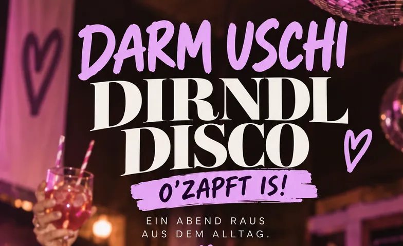 Darm Uschi Dirndl Disco, Partys / Schlager & Volksmusik, Lindner Hotel Frankfurt Sportpark