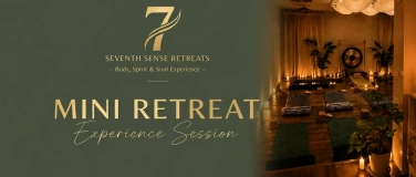 Event-Image for 'Seventh Sense Retreats - Experience Session'