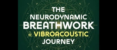 Event-Image for 'Breathwork and Vibroacoustic Journey'