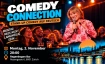 COMEDY CONNECTION Stand-up Comedy