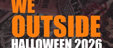 Event-Image for 'WE OUTSIDE - HALLOWEEN 2026'