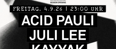 Event-Image for 'SEASON OPENING: ACID PAULI &nbsp;JULI LEE  KAYYAK'