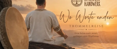 Event-Image for 'Trommelreise - Wo Worte Enden'