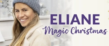Event-Image for 'Eliane - Magic Christmas'
