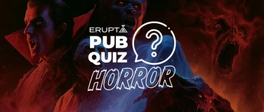 Event-Image for 'ERUPT PubQuiz: Horror'