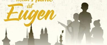 Event-Image for 'Mein Name ist Eugen - Theater f&uuml;r Kinder im Zelt'