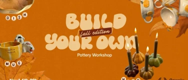 Event-Image for 'Build Your Own - Pottery Workshop (Fall Edition)'