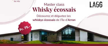 Event-Image for 'Master Class - Whisky &Eacute;cossais, &icirc;le d'Arran'