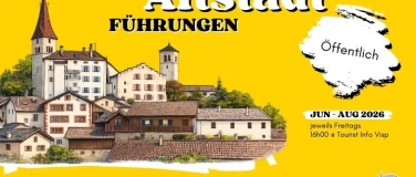 Event-Image for '&Ouml;ffentliche Altstadtf&uuml;hrung (Visp, Wallis)'