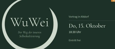 Event-Image for 'WuWei &ndash; Der Weg der inneren Selbstkultivierung'
