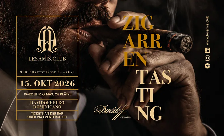 Zigarren Tasting - Les Amis.Club Aarau