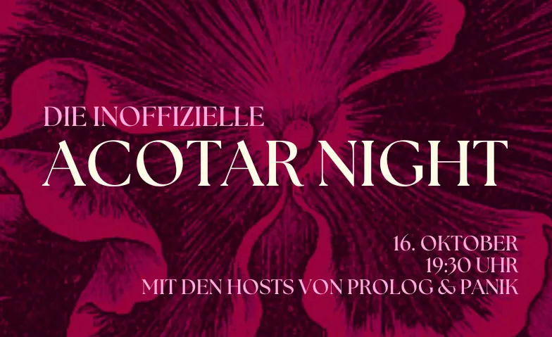 Die (inoffizielle) ACOTAR Night, Theater & Bühne / Bühnenveranstaltung, The Naughty Chapter
