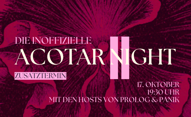 Die ZWEITE (inoffizielle) ACOTAR-Night
