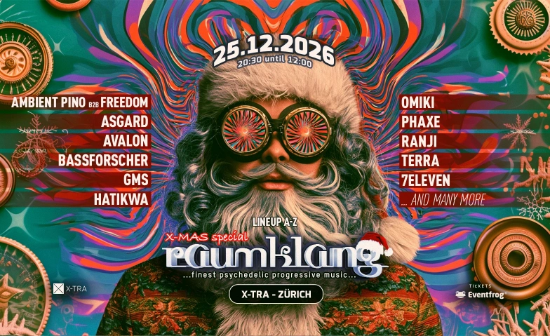 Raumklang X-MAS Special 25.12.2026 - X-TRA, Zürich, Soirées & Fêtes / Goa, XTRA, Limmatstrasse 118, 8005 Zürich