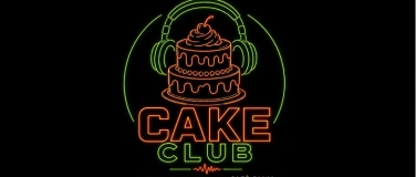Event-Image for 'CAKE CLUB'