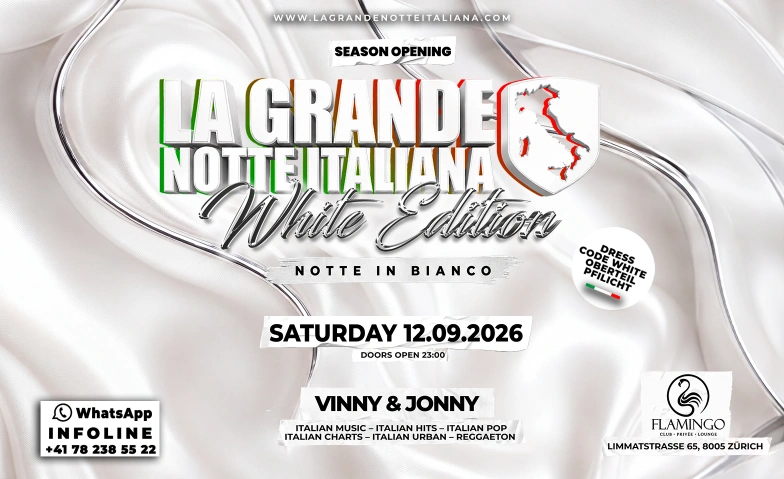 La Grande Notte Italiana WHITE EDITION @ Flamingo Z&uuml;rich Flamingo Club Z&uuml;rich, Limmatstrasse 65, 8005 Z&uuml;rich Billets