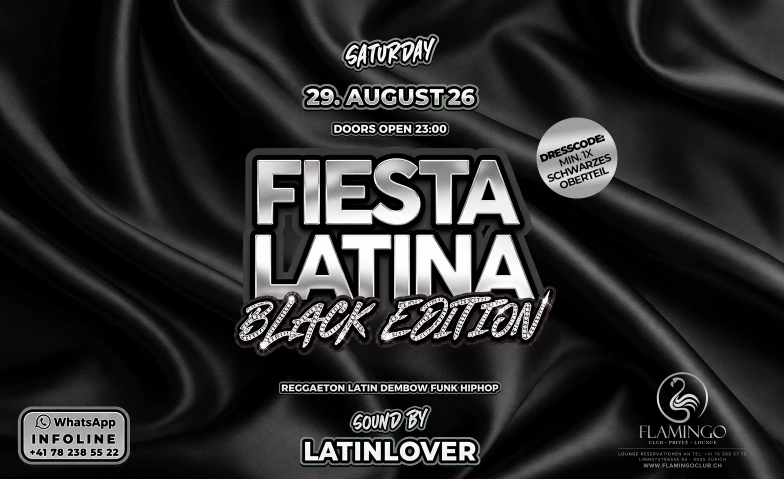FIESTA LATINA BLACK EDITION @ FLAMINGO CLUB Z&Uuml;RICH Flamingo Club Z&uuml;rich, Limmatstrasse 65, 8005 Z&uuml;rich Billets