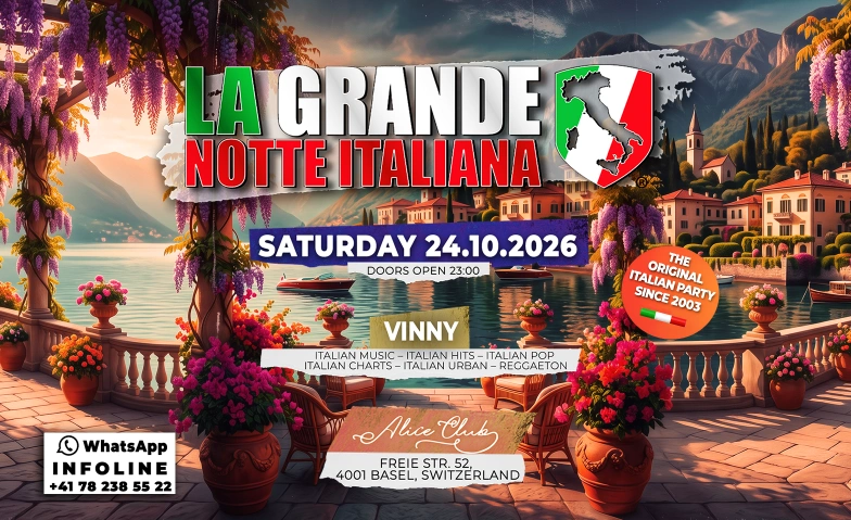 La Grande Notte Italiana @ Alice Club Basel, Parties / Hip-Hop & Rap, Alice Club Basel