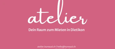 Event-Image for 'Kostenlose Besichtigung: Atelier Workshop-Location Dietikon'