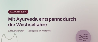 Event-Image for 'Mit Ayurveda entspannt durch die Wechseljahre'