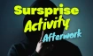 Afterwork: Sursprise Activity