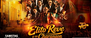 Event-Image for 'Live  ELITO REVE Y SU CHARANGON Sa 07. Nov. 26 Tanzwerk 101'