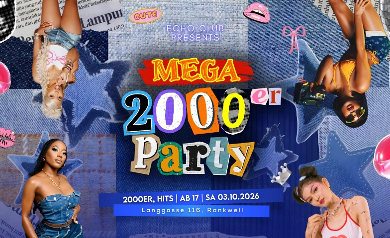 Mega 2000er Party Echo Club, Rankweil, Langgasse 116, 6830 Rankweil Billets