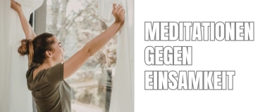 Event-Image for 'Meditationen gegen Einsamkeit'