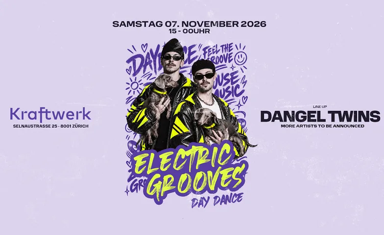 Electric Grooves Daydance, Parties / House & Techno, Krafwerk Zürich