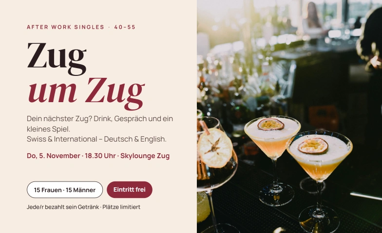 Zug um Zug – After Work Singles 40–55, Dating / Sonstige Veranstaltungen, Skylounge Zug