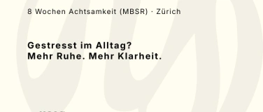 Event-Image for 'Weniger Stress, mehr Ruhe &ndash; MBSR-Achtsamkeitskurs in Z&uuml;rich'