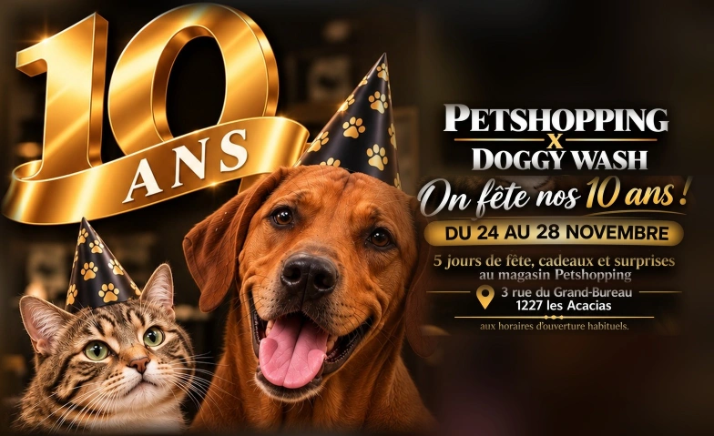 Venez fêter les 10 ans de Petshopping aux Acacias, Märkte / Tiermarkt, Petshopping