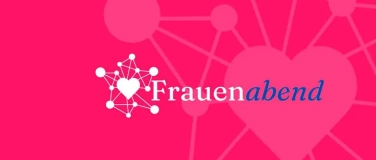 Event-Image for 'Frauenabend - Netzwerkabend f&uuml;r Businessfrauen in Ulm'